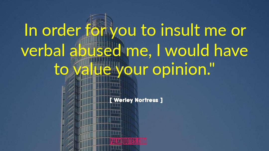 Childcare For Abused quotes by Werley Nortreus