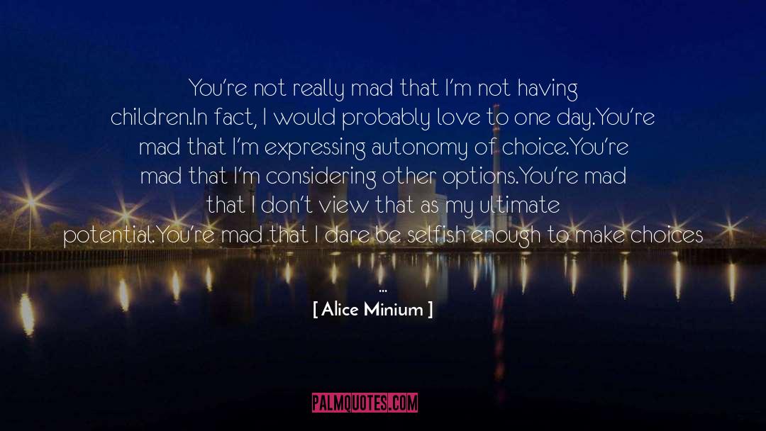 Childfree quotes by Alice Minium