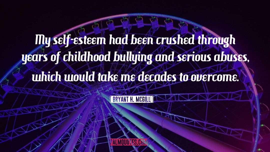 Childhood Abuse quotes by Bryant H. McGill