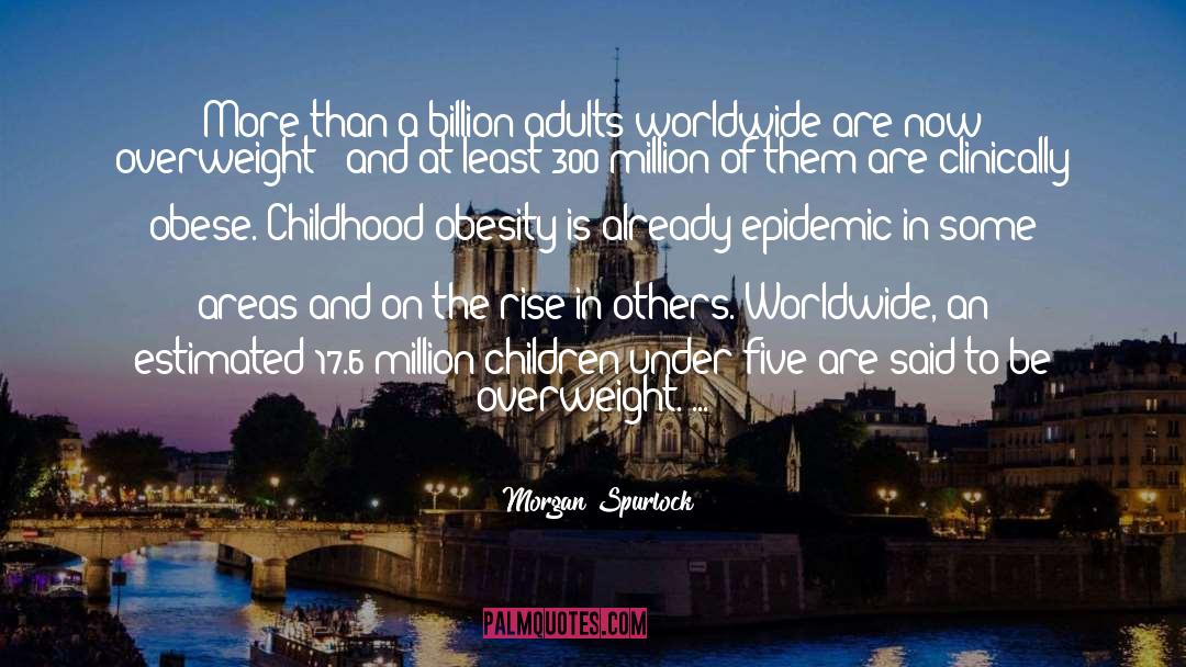 Childhood Abuse quotes by Morgan Spurlock