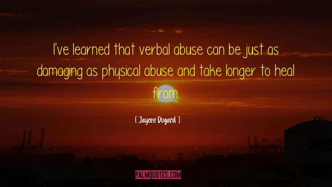 Childhood Abuse quotes by Jaycee Dugard