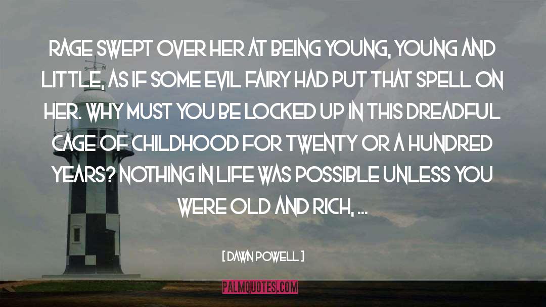 Childhood Adulthood quotes by Dawn Powell