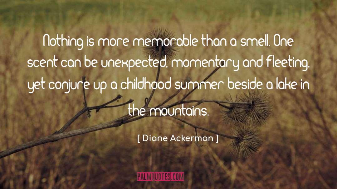 Childhood Adulthood quotes by Diane Ackerman
