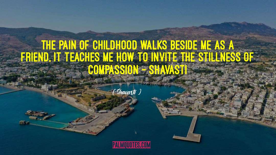 Childhood Adulthood quotes by Shavasti