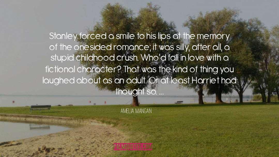 Childhood Crush quotes by Amelia Mangan