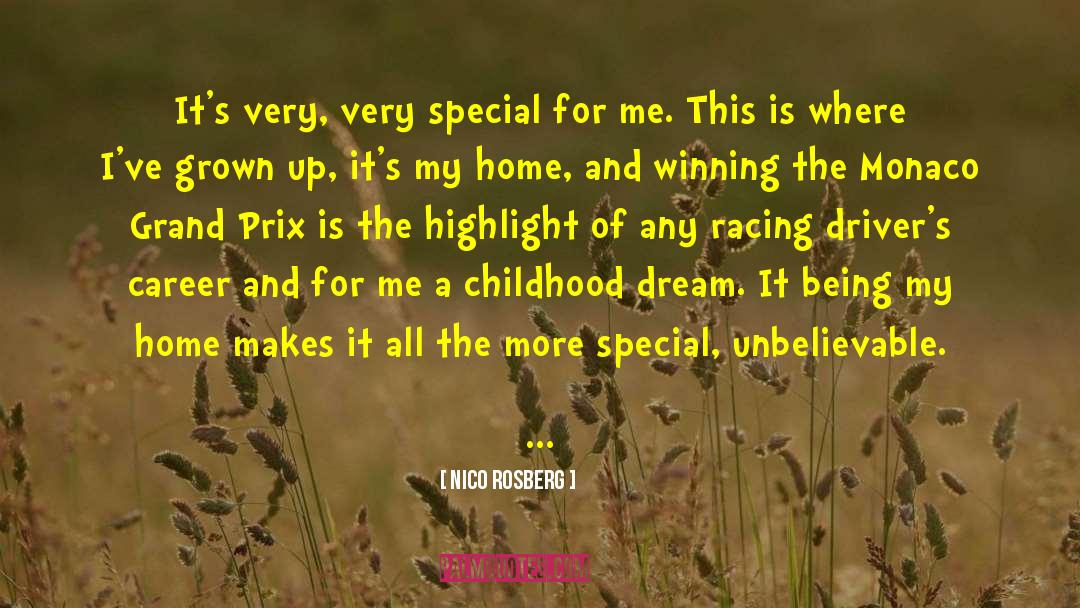 Childhood Dream quotes by Nico Rosberg