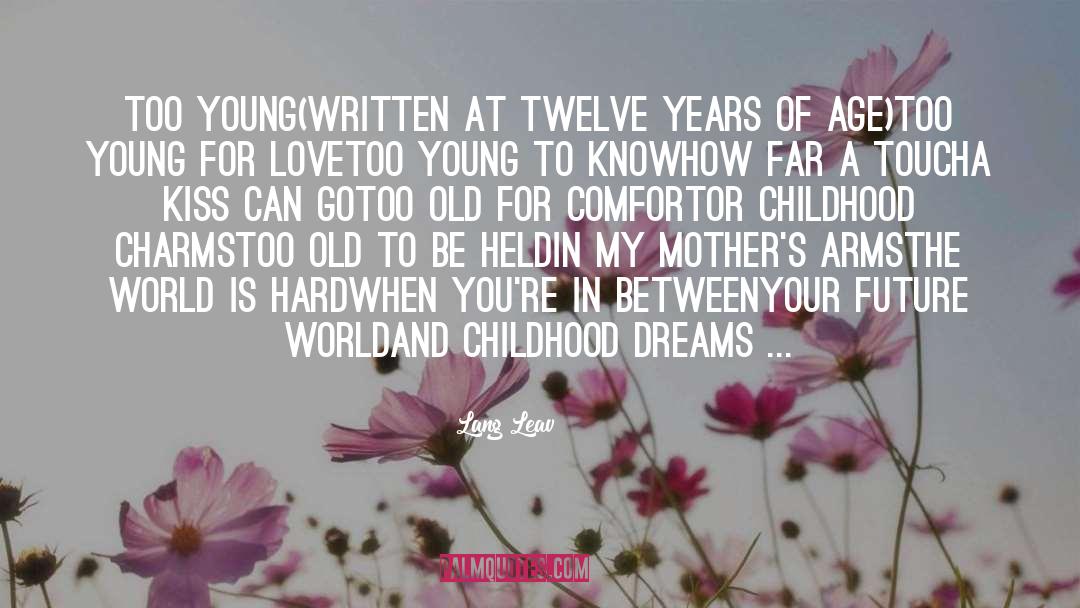 Childhood Dreams quotes by Lang Leav