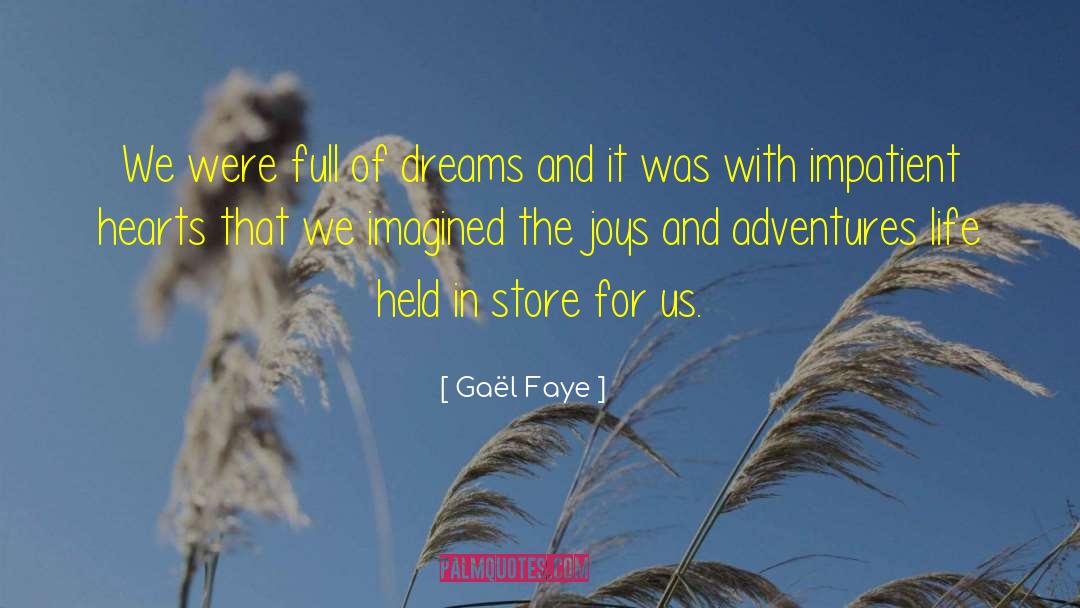 Childhood Dreams quotes by Gaël Faye