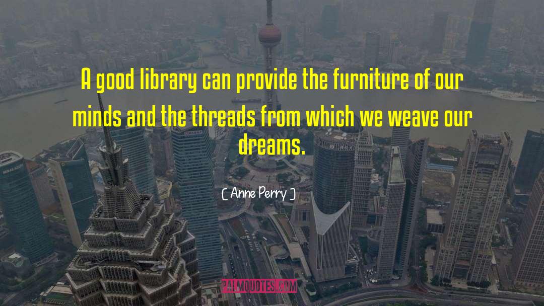 Childhood Dreams quotes by Anne Perry