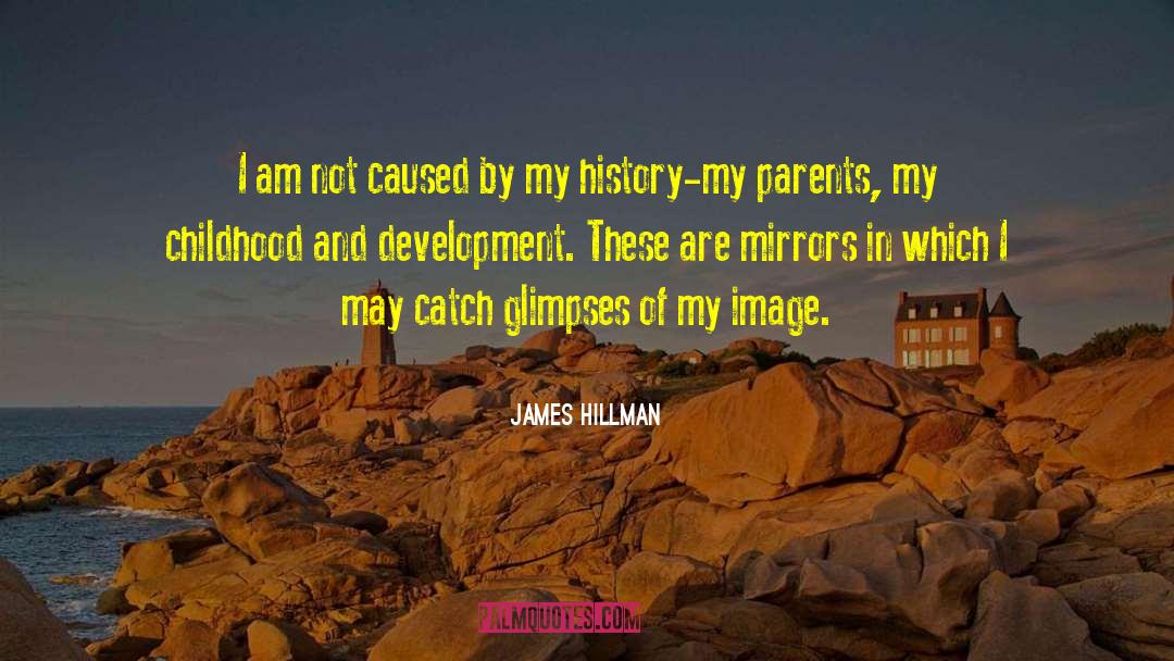 Childhood Fears quotes by James Hillman