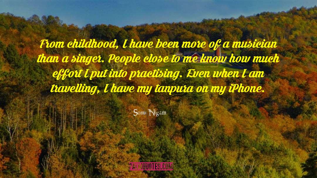 Childhood Friends quotes by Sonu Nigam