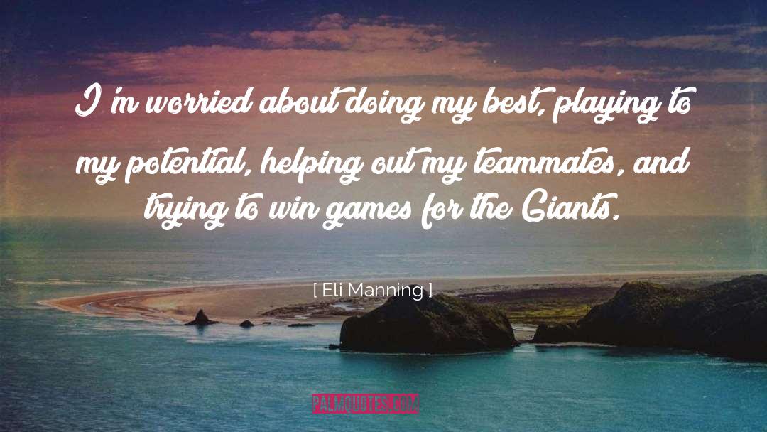 Childhood Games quotes by Eli Manning