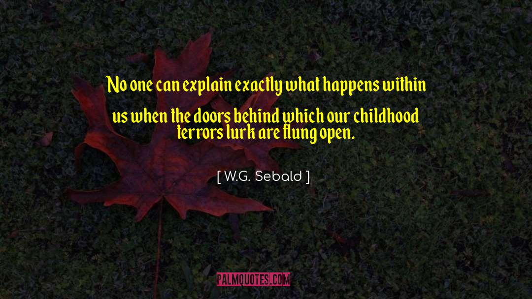Childhood Games quotes by W.G. Sebald