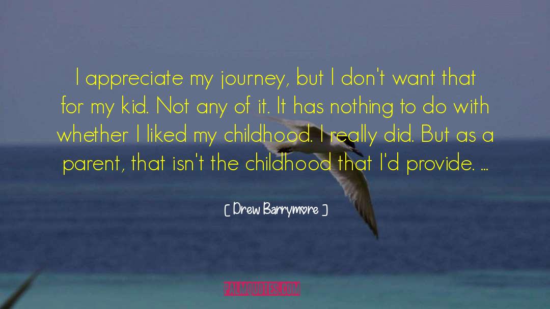 Childhood Grief quotes by Drew Barrymore