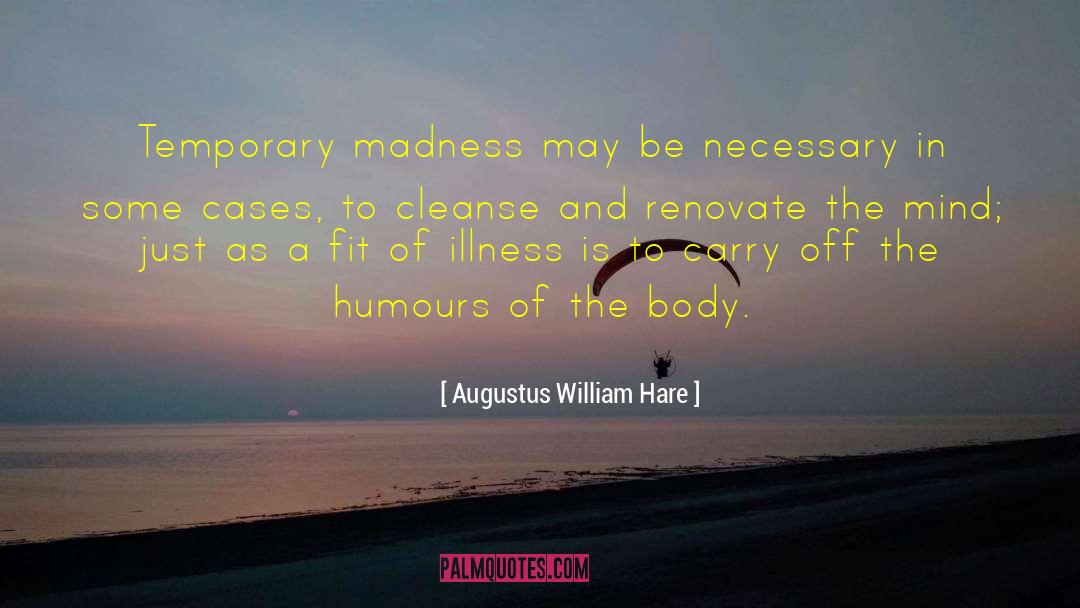 Childhood Illness quotes by Augustus William Hare