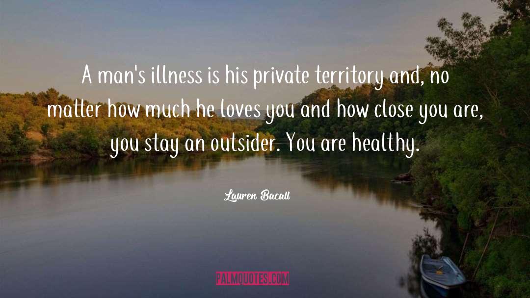 Childhood Illness quotes by Lauren Bacall
