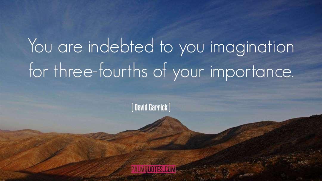 Childhood Imagination quotes by David Garrick