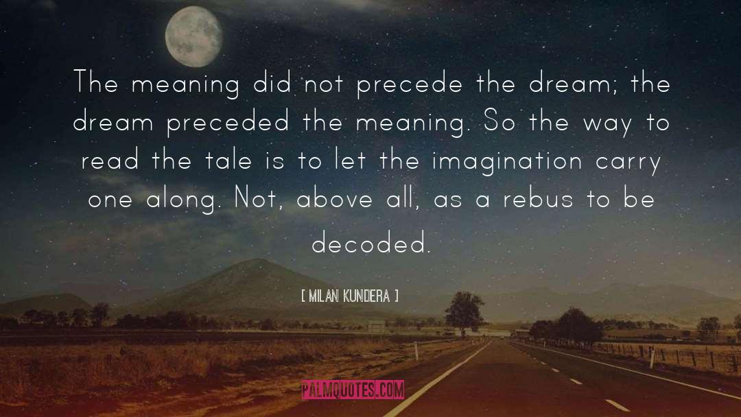 Childhood Imagination quotes by Milan Kundera