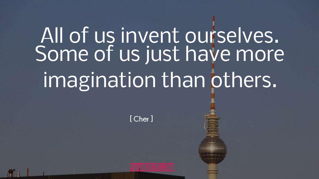 Childhood Imagination quotes by Cher