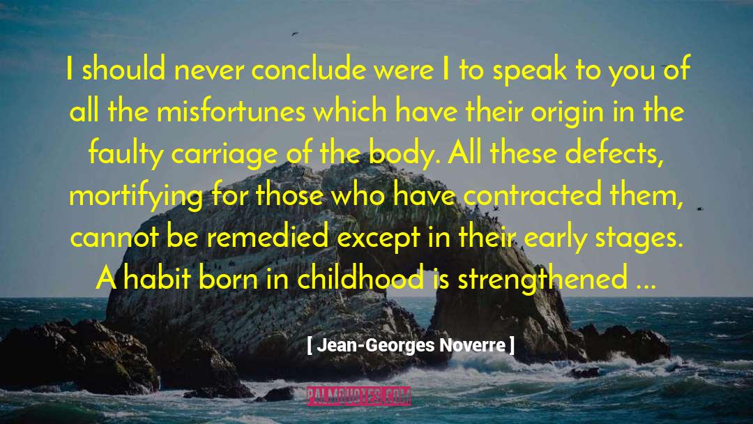 Childhood Imagination quotes by Jean-Georges Noverre