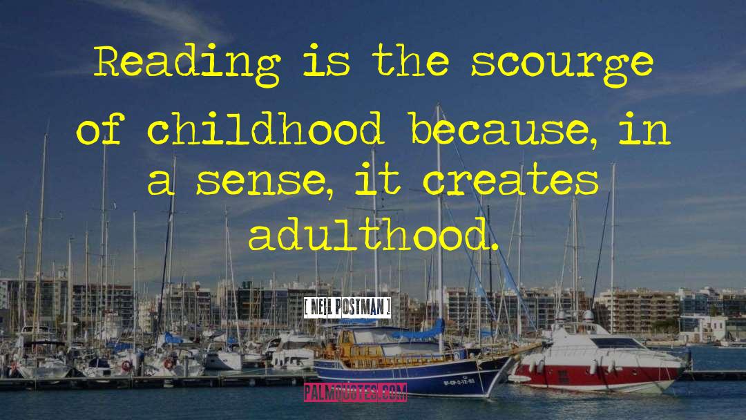 Childhood Innocence quotes by Neil Postman