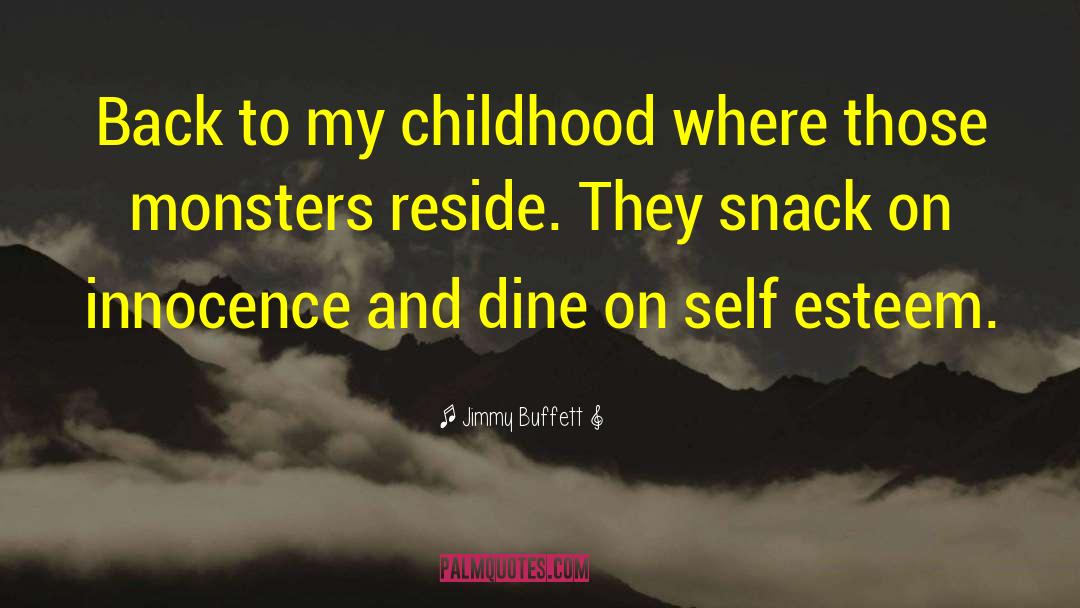 Childhood Innocence quotes by Jimmy Buffett