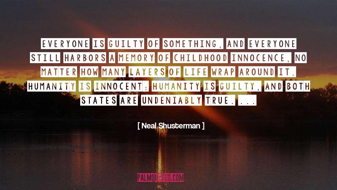 Childhood Innocence quotes by Neal Shusterman
