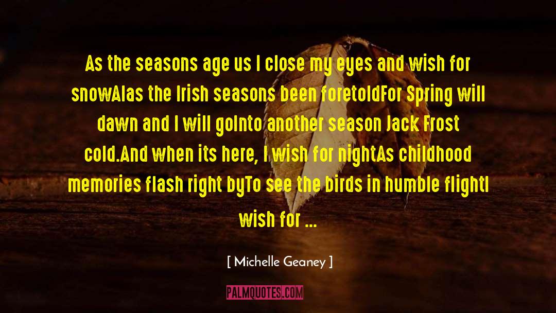 Childhood Memories quotes by Michelle Geaney