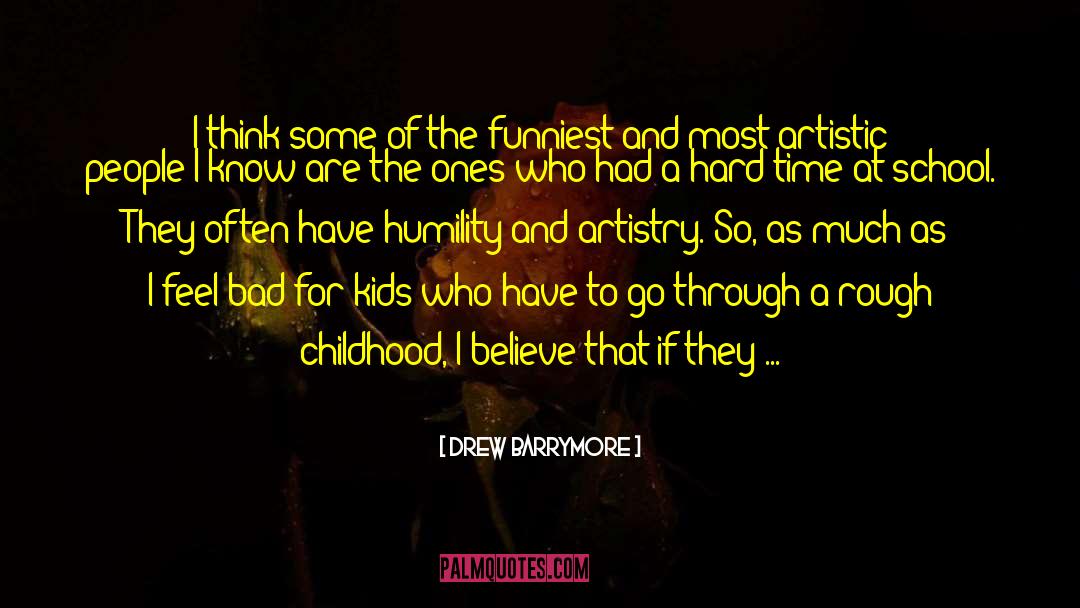 Childhood Memory quotes by Drew Barrymore