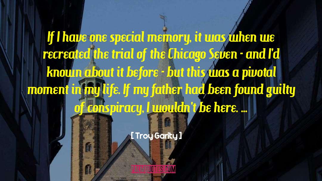 Childhood Memory quotes by Troy Garity