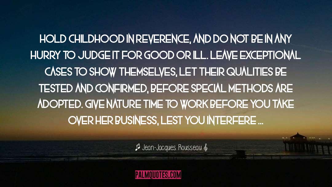 Childhood Mentality quotes by Jean-Jacques Rousseau