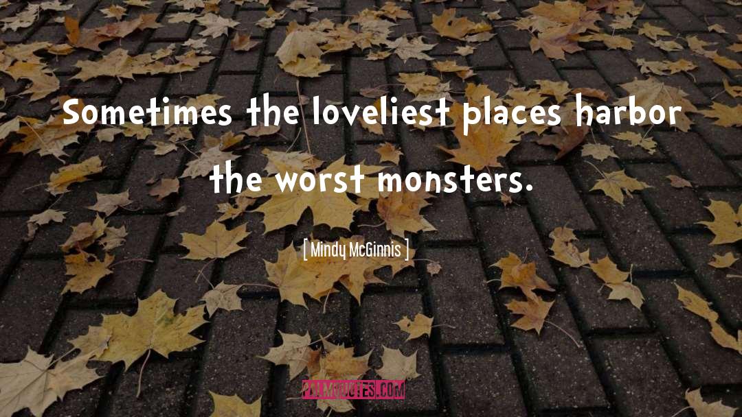 Childhood Monsters quotes by Mindy McGinnis