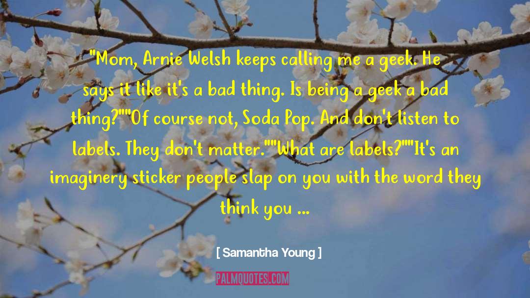 Childhood Monsters quotes by Samantha Young