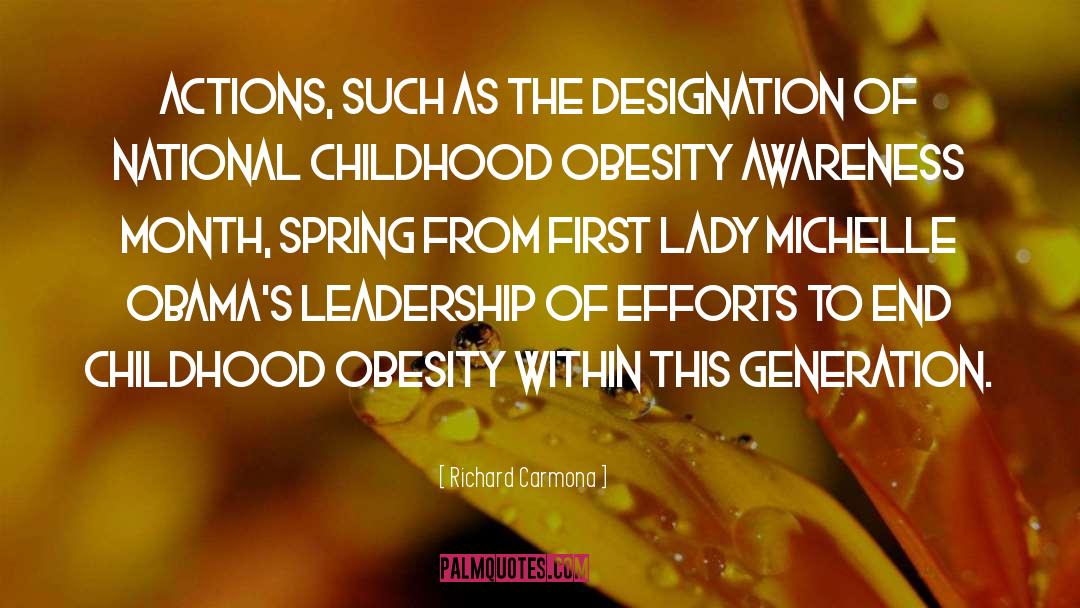 Childhood Obesity quotes by Richard Carmona