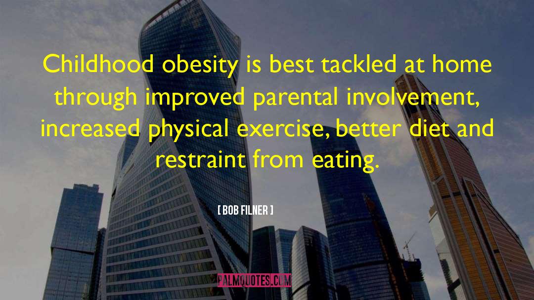 Childhood Obesity quotes by Bob Filner