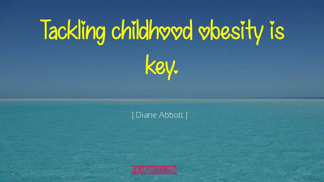 Childhood Obesity quotes by Diane Abbott