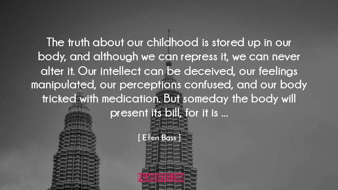 Childhood Obesity quotes by Ellen Bass