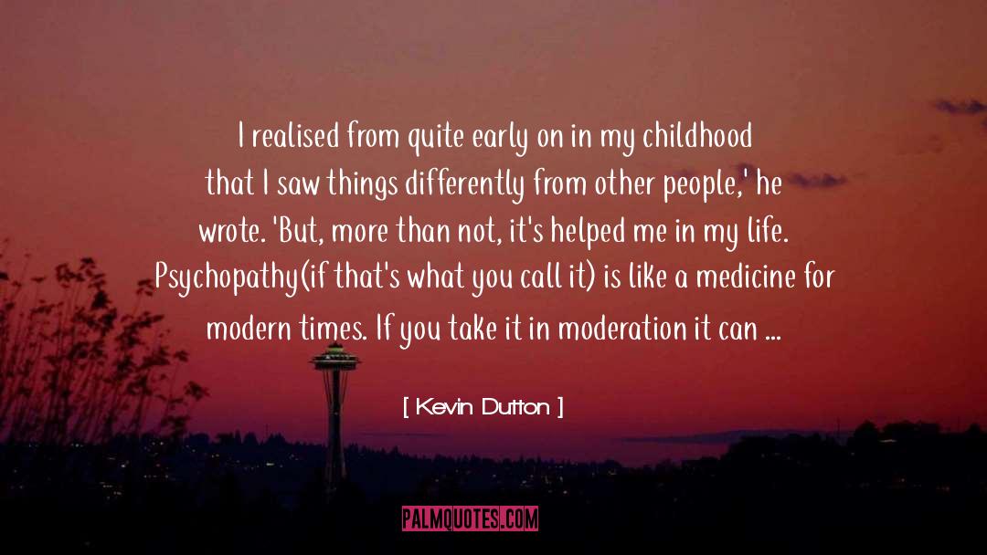 Childhood Pain quotes by Kevin Dutton