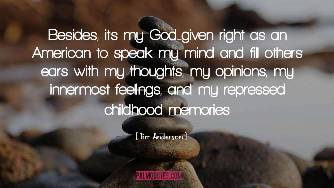 Childhood Parenting quotes by Tim Anderson