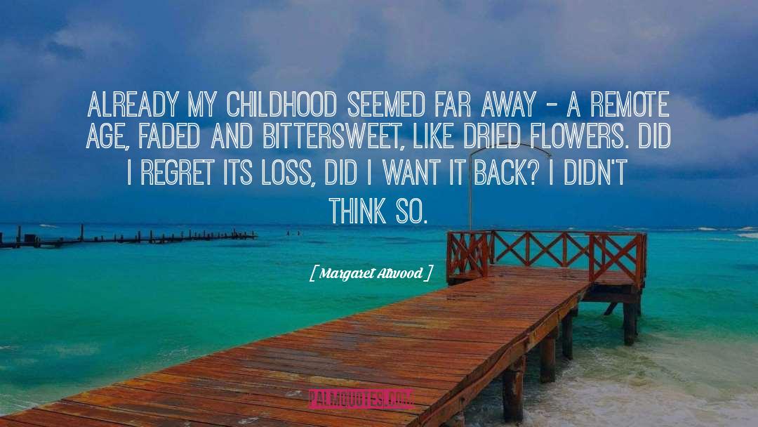 Childhood Pics Memories quotes by Margaret Atwood
