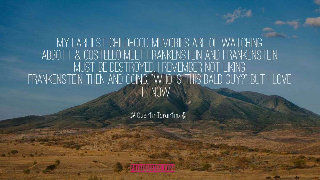 Childhood Pics Memories quotes by Quentin Tarantino