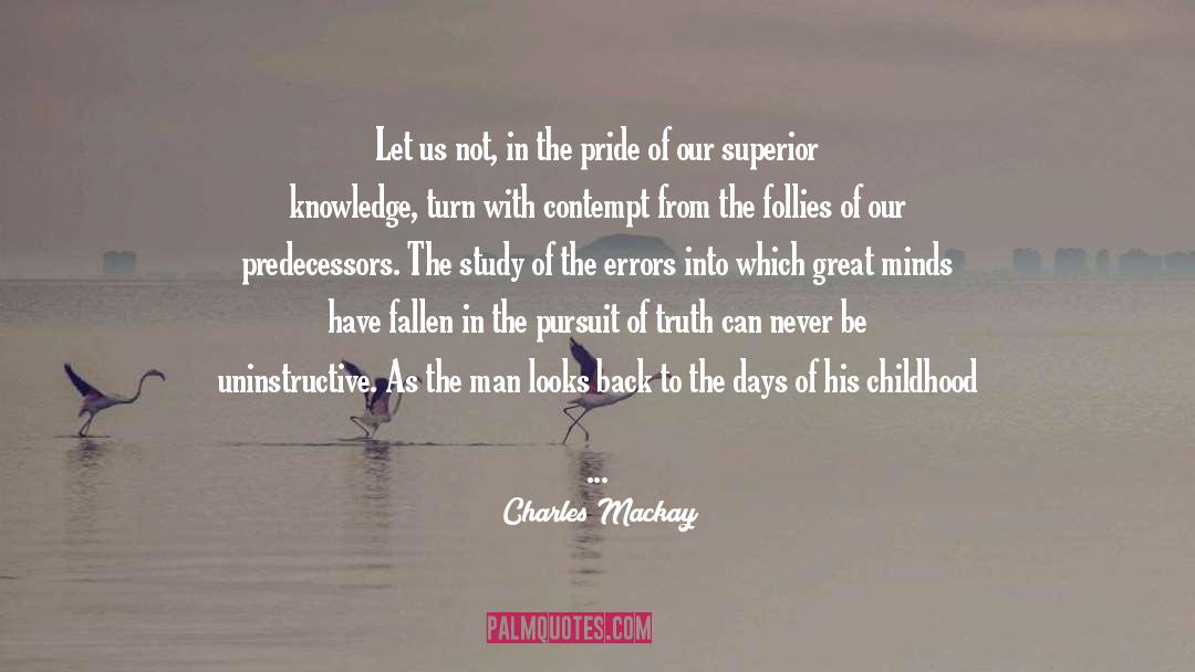 Childhood quotes by Charles Mackay