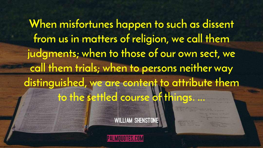 Childhood Religion quotes by William Shenstone