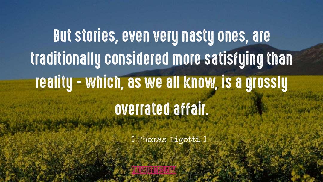 Childhood Stories quotes by Thomas Ligotti