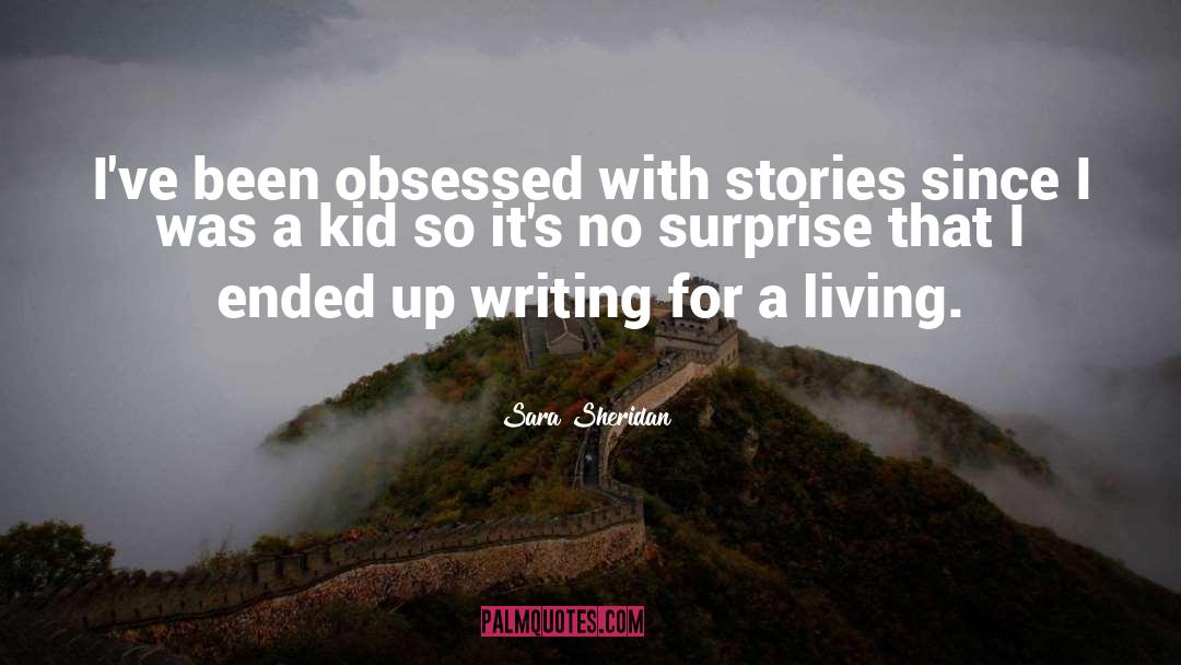 Childhood Stories quotes by Sara Sheridan