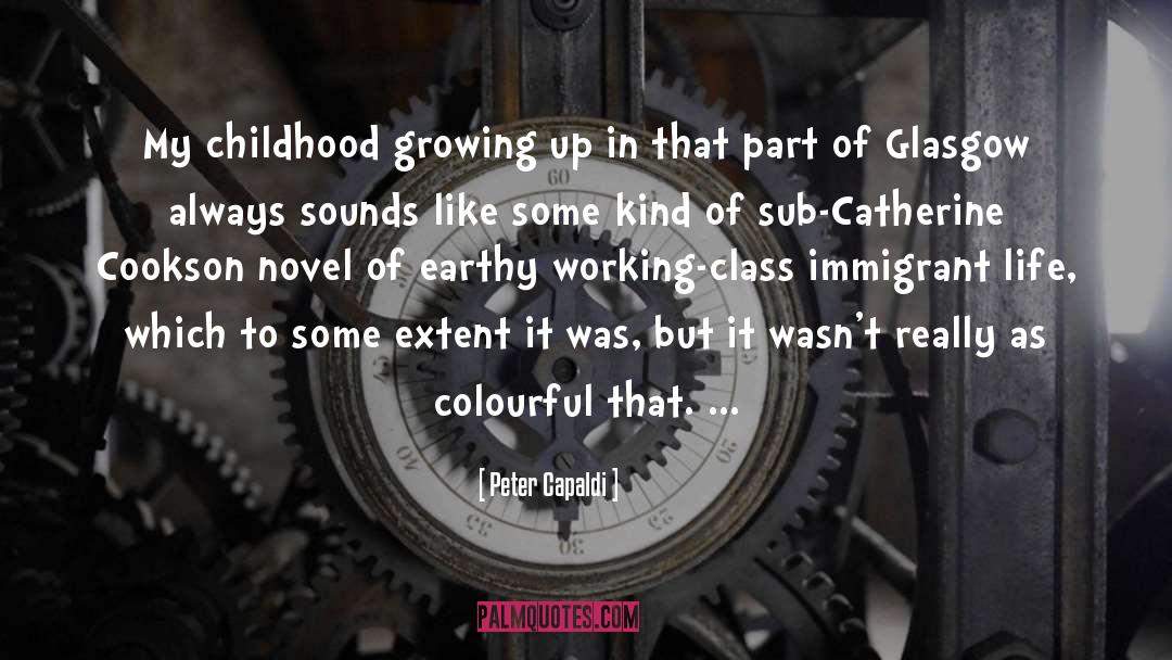 Childhood Struggles quotes by Peter Capaldi