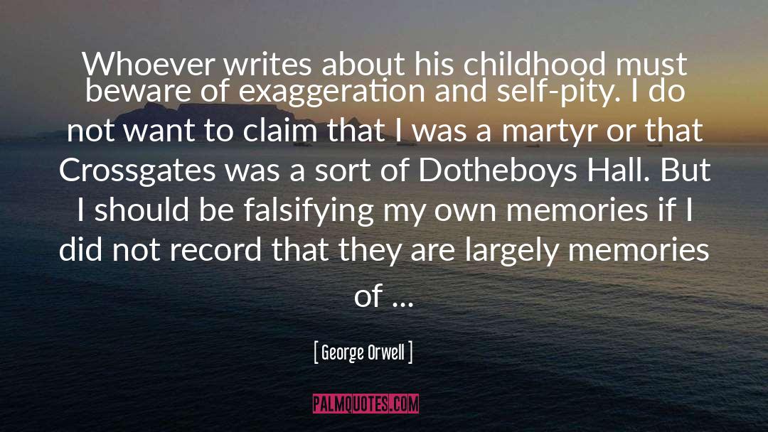 Childhood Sweethearts quotes by George Orwell