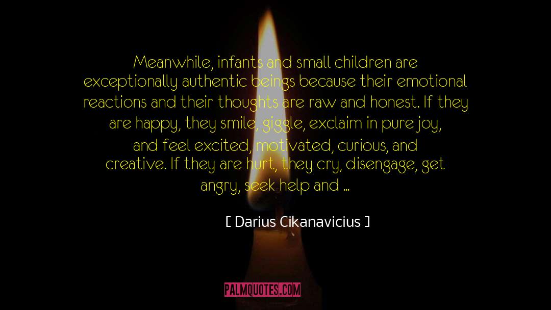Childhood Trauma quotes by Darius Cikanavicius