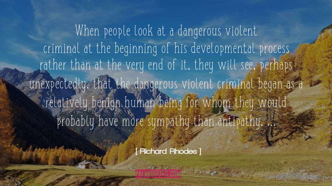 Childhood Trauma quotes by Richard Rhodes