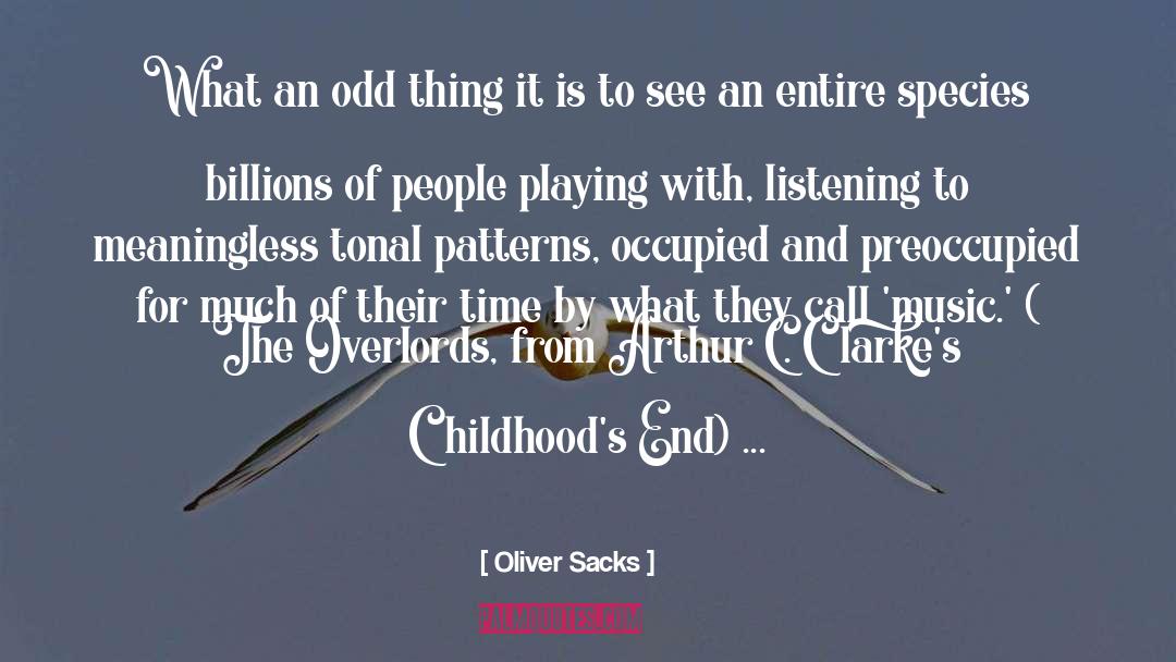 Childhoods quotes by Oliver Sacks